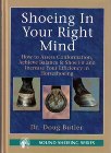 Shoeing in Your Right Mind